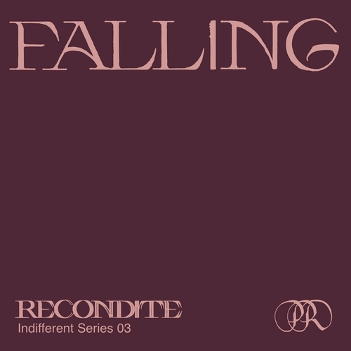 Recondite - Falling [IND003]